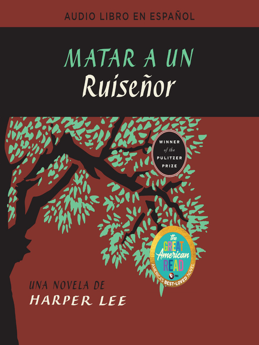 Title details for Matar a un ruisenor (To Kill a Mockingbird--Spanish Edition) by Harper Lee - Available
